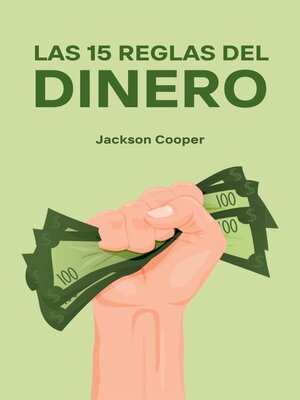 cover image of Las 15 Reglas del Dinero